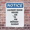 Signmission Laundry Room Hours _ Am To, 7 in W x Rectangle, Plastic OS-2PACK-NS-P-710-V-13980 - alternate 5